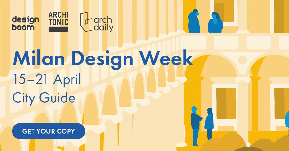 explore milan design week 2024 with DAAily fair and city guides