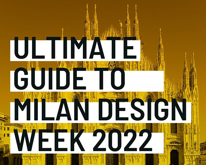 designboom's ultimate guide to milan design week 2022